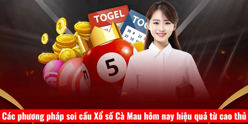cac-phuong-phap-soi-cau-xo-so-ca-mau-hom-nay-hieu-qua-tu-cao-thu Các phương pháp soi cầu Xổ số Cà Mau hôm nay hiệu quả từ cao thủ