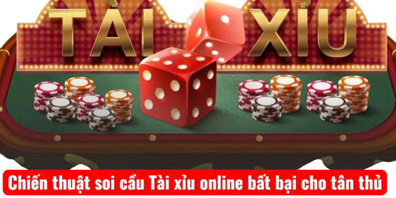 chien-thuat-soi-cau-tai-xiu-online-bat-bai-cho-tan-thu Chiến thuật soi cầu Tài xỉu online bất bại cho tân thủ