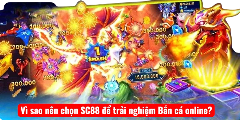 vi-sao-nen-chon-sc88-de-trai-nghiem-ban-ca-online Vì sao nên chọn SC88 để trải nghiệm Bắn cá online?